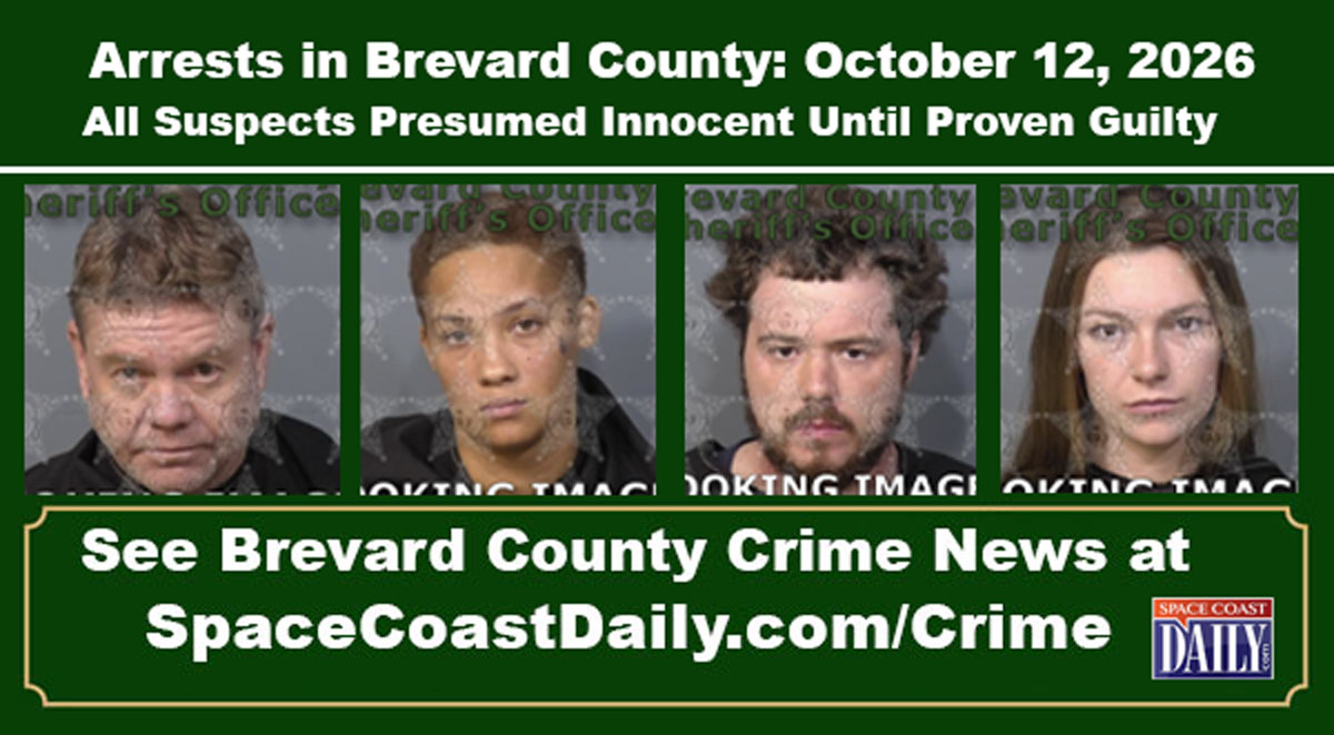 Arrests In Brevard County: October 12, 2026 – Suspects Presumed Innocent Until Proven Guilty