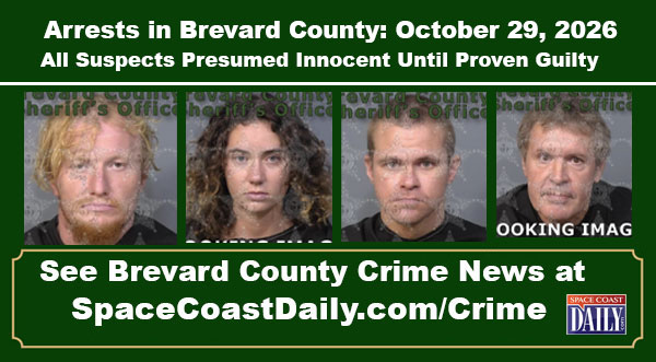 Arrests In Brevard County: October 29, 2026 – Suspects Presumed Innocent Until Proven Guilty