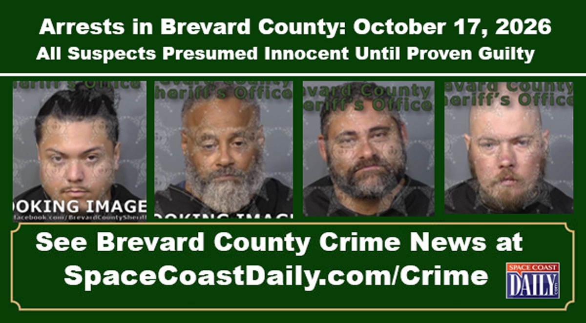 Arrests In Brevard County: October 17, 2026 – Suspects Presumed Innocent Until Proven Guilty