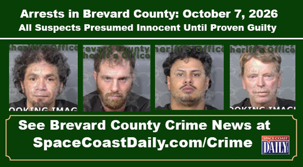 Arrests In Brevard County: October 7, 2026 – Suspects Presumed Innocent Until Proven Guilty